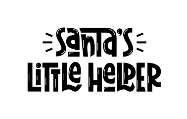 Santa's Little Helper Phrase. Festive Christmas Hand Lettering.
