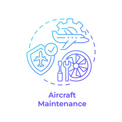 Aircraft maintenance blue gradient concept icon. Safety regulation, reliability. Engineering, technology. Round shape line illustration. Abstract idea. Graphic design. Easy to use in infographic