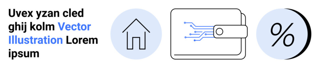 Digital wallet with circuit design button, house symbol inside blue circle, and percentage icon in blue circle. Ideal for finance, technology, banking, savings, investments, mobile payments