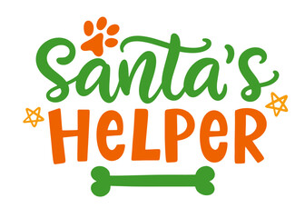 Santa Helper Funny Dog Christmas Lettering Quote