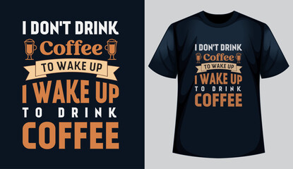 Premium Vector | Coffee T-Shirt design