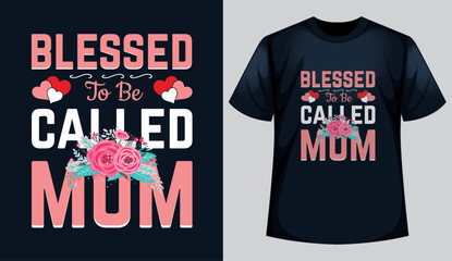 Mom T-shirts, Mom T-SHIRT DESIGN