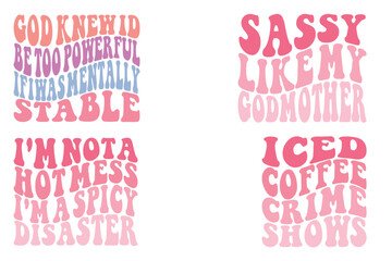 God Knew Id Be Too Powerful If I Was Mentally Stable, Sassy Like My Godmother, I'm Not A Hot Mess I'm A Spicy Disaster, Iced Coffee Crime Shows retro wavy T-shirt