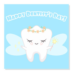 Cute vector poster with tooth fairy Happy Dentist Day!