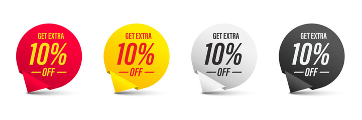 Get Extra 10% off sale sign. Promotion badge. Discount offer price sign. Extra discount message. Promo tag for shopping, marketing, advertisement, banner and web. Vector illustration.