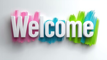 The word "welcome" is written in a colorful and artistic way, with each letter having a different color. The image has a playful and inviting mood
