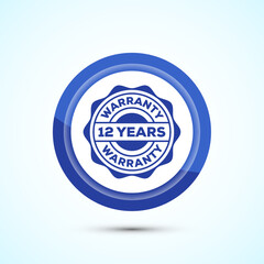 Advertising twelve years warranty badge, Warranty logo icon sign, Blue Color Button Design