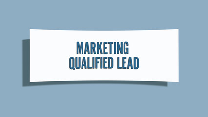 Marketing Qualified Lead. A card isolated on blue background.