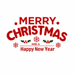 Merry Christmas and a Happy New Year typography on white background