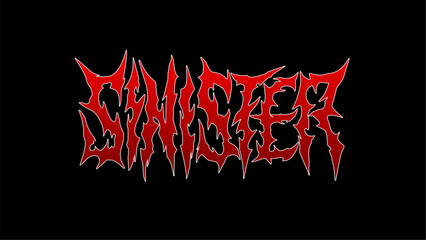 Sinister typography design vector captures a dark, intense mood with sharp, jagged lettering in bold red against a black background for t-shirt print apparel