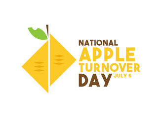 National Apple Turnover Day. July 5.
