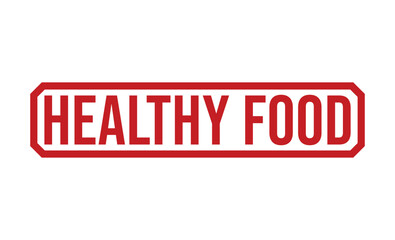 Healthy food Red rubber stamp on white background. Healthy food stamp sign. Healthy food stamp.