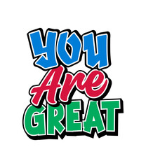 You are greet quote design