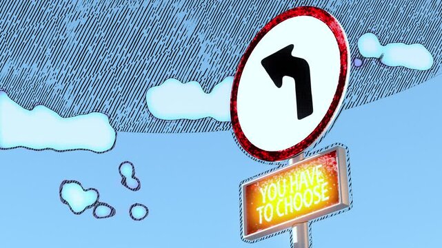 Traffic sign with loop animation, Which way to go, You have to choose.