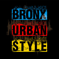 Fototapeta premium urban style bronx, graphic tee typography design, trendy apparel print, illustration vector art