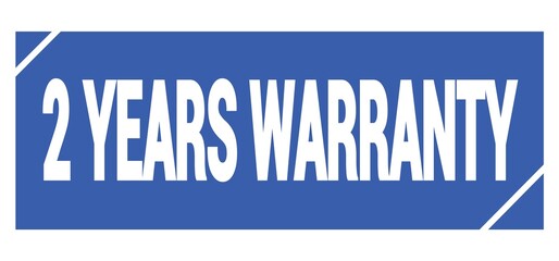 2 YEARS WARRANTY text written on blue stamp sign.