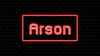 Arson のネオン文字