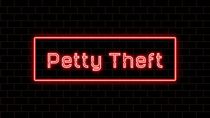 Petty Theft のネオン文字