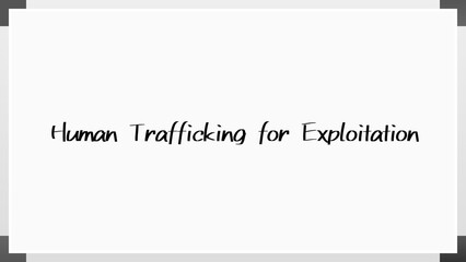 Human Trafficking for Exploitation のホワイトボード風イラスト