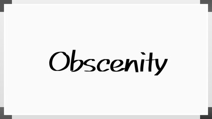 Obscenity のホワイトボード風イラスト