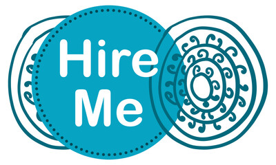 Hire Me Turquoise Badge Abstract Element Circular Horizontal Text 
