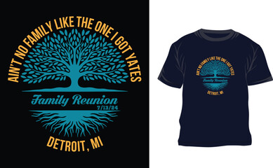 Family Reunion T shirt design