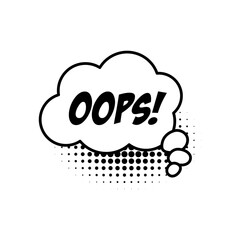 Comic speech bubble with text Oops isolated on white background. Vector flat illustration