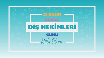 World dentist day concept vector illustration design. Translate: Happy November 22 World Dentists Day. 