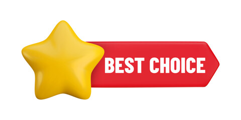 Obraz premium Vector cartoon 3d Best Choice promo label. Realistic 3d render red ribbon with gold star badge. Discount tag template isolated on white background for shopping banner, sale sticker, advert, app, web.