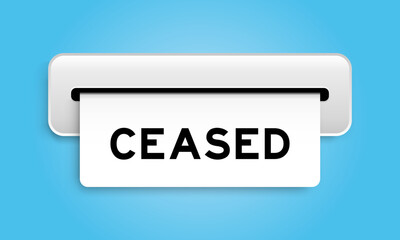 White coupon banner with word ceased from machine on blue color background