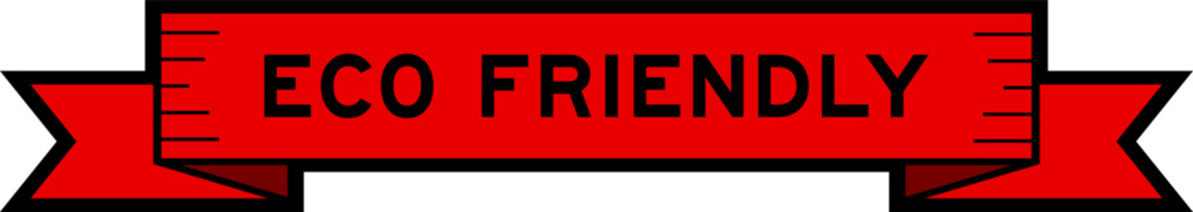 Ribbon label banner with word eco friendly in red color on white background