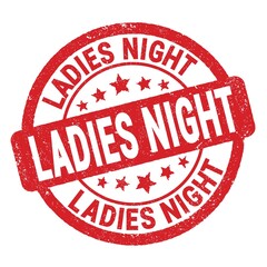 LADIES NIGHT text written on red round stamp sign.