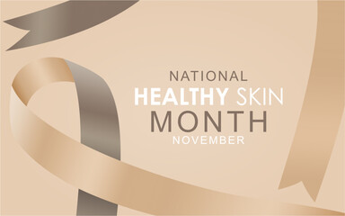 National healthy skin month. background, banner, card, poster, template with wavy ribbon. Vector illustration.