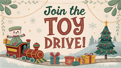 Colorful illustration promoting a toy drive with a train, gifts, and a Christmas tree