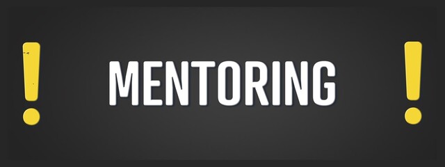 Mentoring. A blackboard with white text. Illustration with grunge text style.