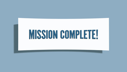 Mission Complete. A card isolated on blue background.