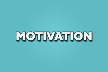 Motivation. A Illustration with white text isolated on light green background.