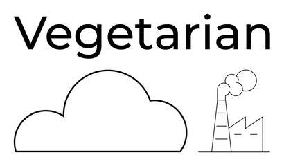 Vegetarian text, cloud shape, factory emitting smoke signify environmental impact and health focus. Ideal for sustainability, environment, health, clean energy, pollution, green living climate