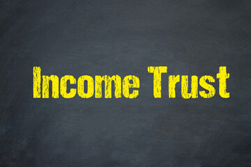 Obraz premium Income Trust 