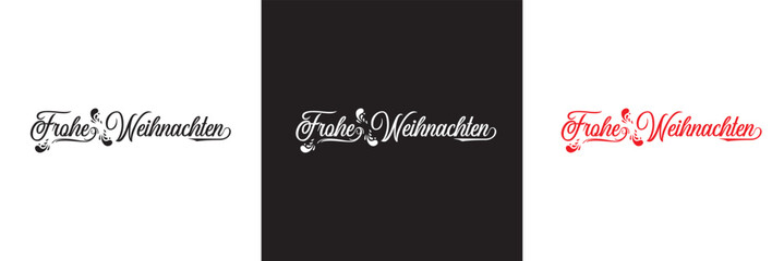 FROHE WEIHNACHTEN  calligraphy hand lettering isolated on white and black Merry Christmas typography poster template for greeting card banner flyer sticker etc.  Vector illustration. EPS 10