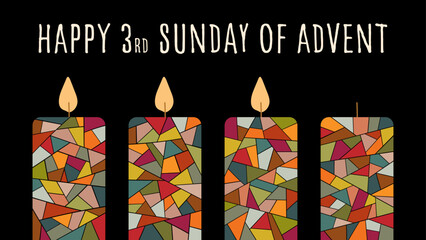 Happy 3rd Sunday of Advent - Schriftzug in englischer Sprache - Fröhlicher 3. Adventssonntag. Grußkarte mit bunten Kerzen.	