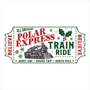 Polar Express Svg, Believe Polar Express Svg Bundle, North Pole Svg, Train Svg, polar express png,polar express ticket, Holiday Sign
