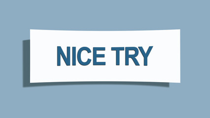 Nice Try. A card isolated on blue background.