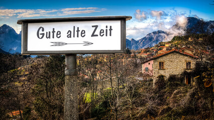 Obraz premium Signposts the direct way to good old times