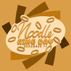 Noodle Ring Day to celebrate on December 11th. Ring-shaped noodles create a new sensation of enjoying noodles.