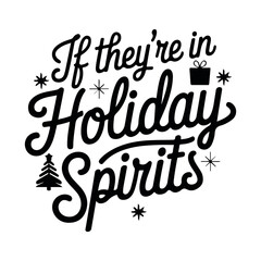 Christmas Quote SVG, Christmas Design, Christmas Illustration, Christmas Ornament, Christmas holiday spirits