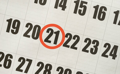twenty-first day of the month on the calendar marked with a red circle. day 21. 21th .