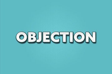 Objection. A Illustration with white text isolated on light green background.