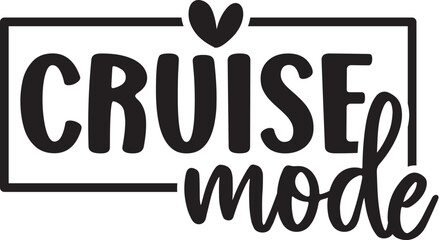 Cruise Mode