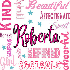 Roberta - written proper name surrounded by adjectives. modern vector graphics - quarcode style - pink color - ideal for sublimation, cards,	